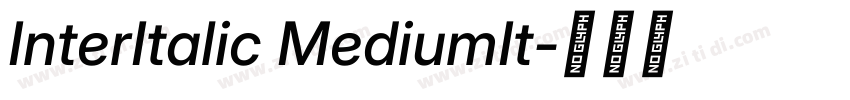 InterItalic MediumIt字体转换